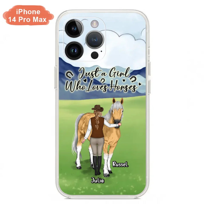 Custom Personalized Horse Girl Phone Case - Gift Idea For Horse Lovers/Horse Owners - Just A Girl Who Loves Horses - Case For iPhone & Samsung