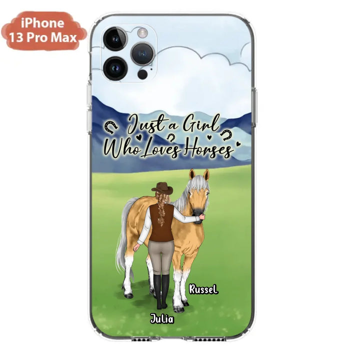 Custom Personalized Horse Girl Phone Case - Gift Idea For Horse Lovers/Horse Owners - Just A Girl Who Loves Horses - Case For iPhone & Samsung