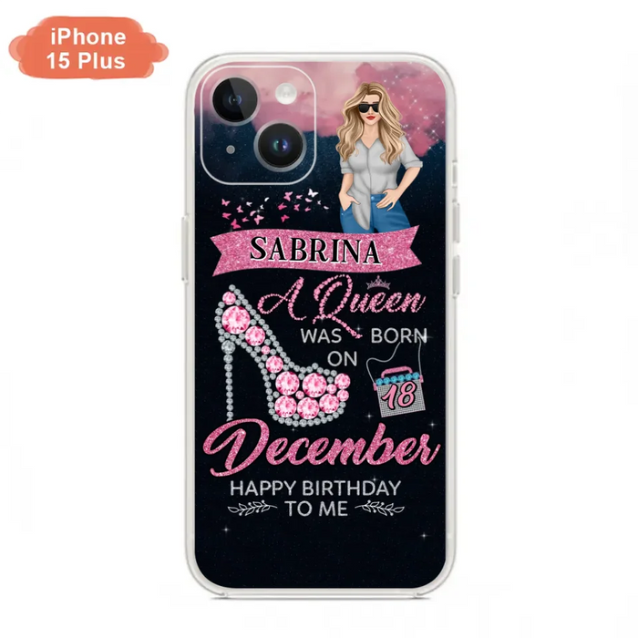 Custom Personalized Birthday Queen Phone Case - Gift Idea For Friends/Birthday - A Queen Was Born - Case for iPhone/Samsung