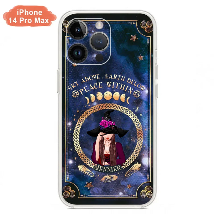 Personalized Witch iPhone/ Samsung Case - Sky Above Earth Below Peace Within - Gift Idea For Friends/ Birthday