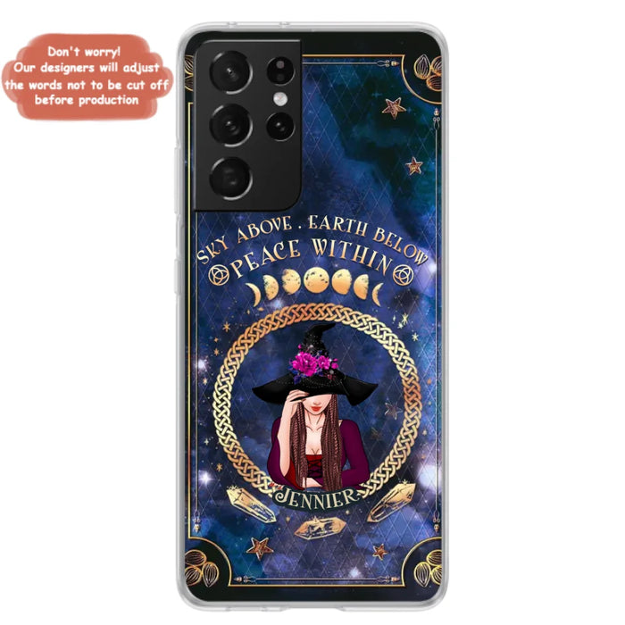 Personalized Witch iPhone/ Samsung Case - Sky Above Earth Below Peace Within - Gift Idea For Friends/ Birthday