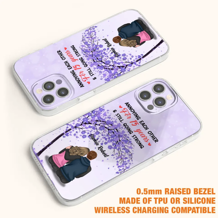 Custom Personalized Couple Phone Case - Gift Idea For Couple/Lovers - Annoying Each Other For 15 Years & Still Going Strong - Cases For iPhone & Samsung