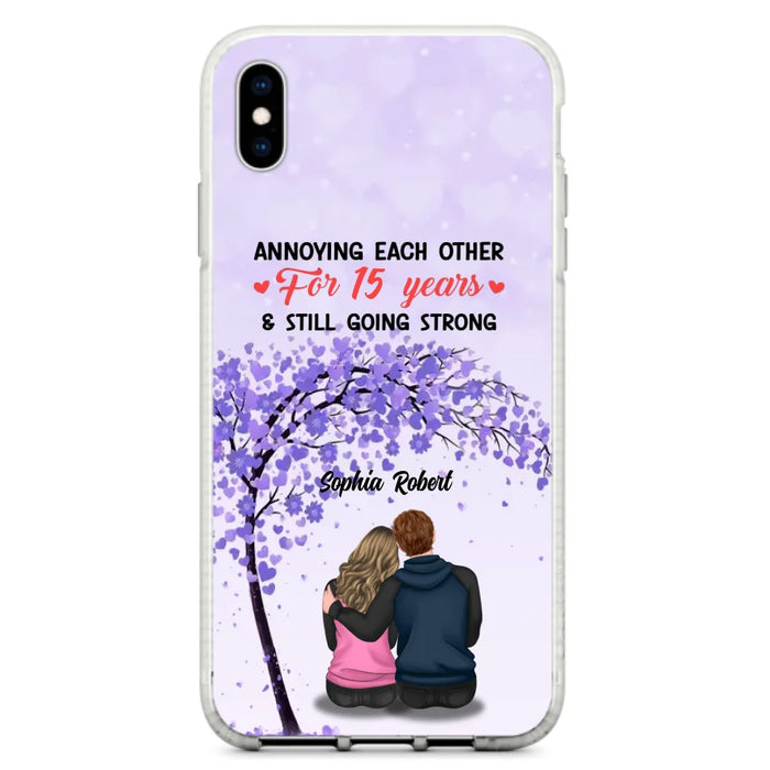 Custom Personalized Couple Phone Case - Gift Idea For Couple/Lovers - Annoying Each Other For 15 Years & Still Going Strong - Cases For iPhone & Samsung