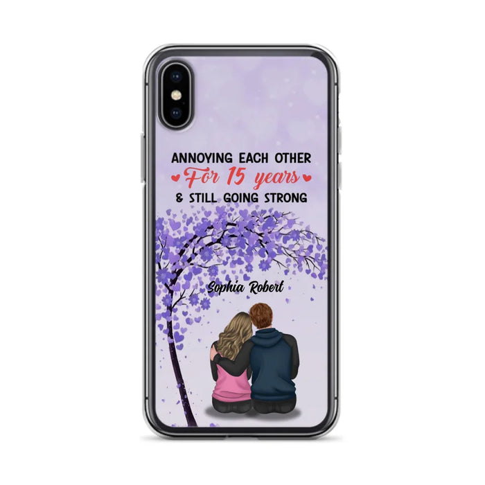 Custom Personalized Couple Phone Case - Gift Idea For Couple/Lovers - Annoying Each Other For 15 Years & Still Going Strong - Cases For iPhone & Samsung