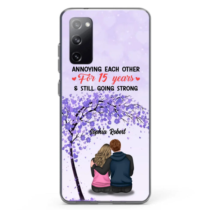 Custom Personalized Couple Phone Case - Gift Idea For Couple/Lovers - Annoying Each Other For 15 Years & Still Going Strong - Cases For iPhone & Samsung