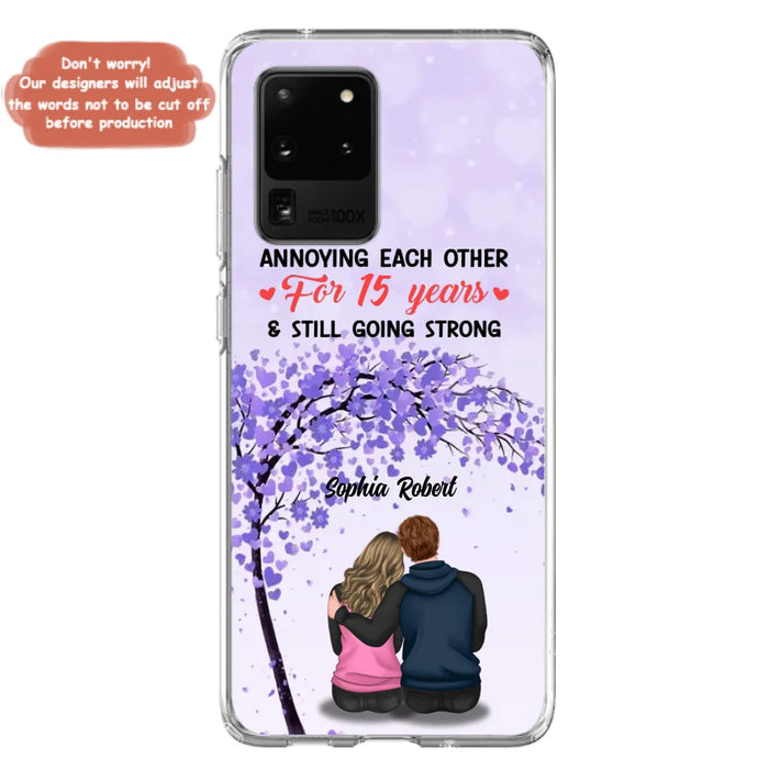 Custom Personalized Couple Phone Case - Gift Idea For Couple/Lovers - Annoying Each Other For 15 Years & Still Going Strong - Cases For iPhone & Samsung