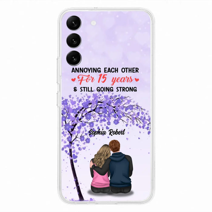 Custom Personalized Couple Phone Case - Gift Idea For Couple/Lovers - Annoying Each Other For 15 Years & Still Going Strong - Cases For iPhone & Samsung