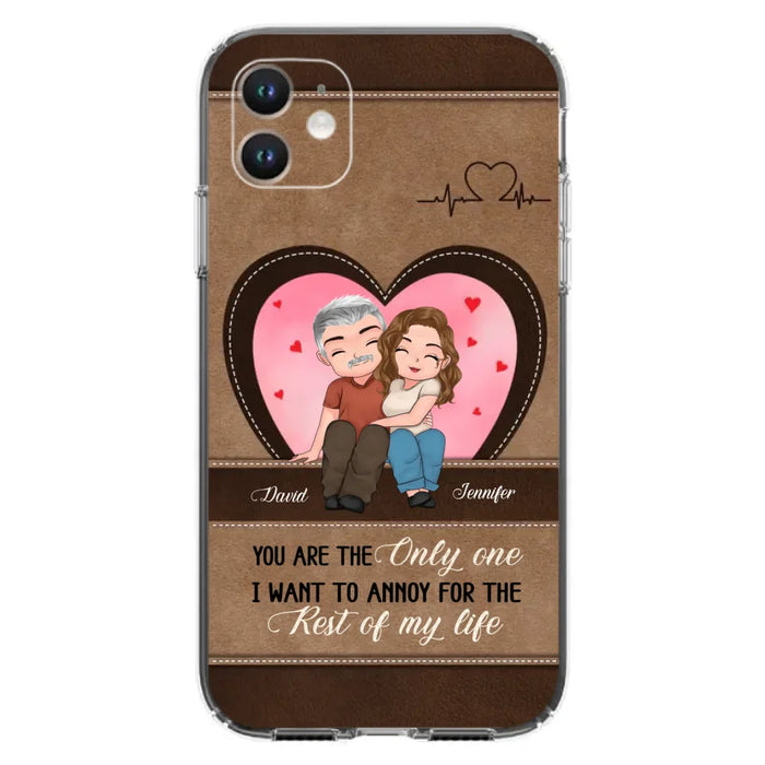 Custom Personalized Couple Phone Case - Gift Idea For Couple - You Are The Only  One I Want To Annoy For The Rest Of My Life