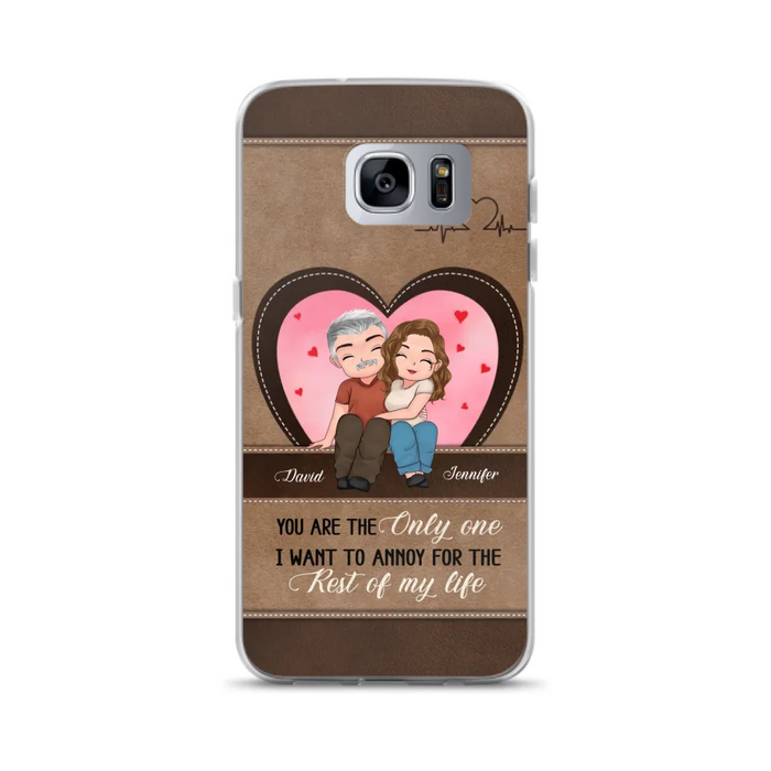 Custom Personalized Couple Phone Case - Gift Idea For Couple - You Are The Only  One I Want To Annoy For The Rest Of My Life