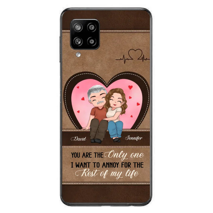 Custom Personalized Couple Phone Case - Gift Idea For Couple - You Are The Only  One I Want To Annoy For The Rest Of My Life