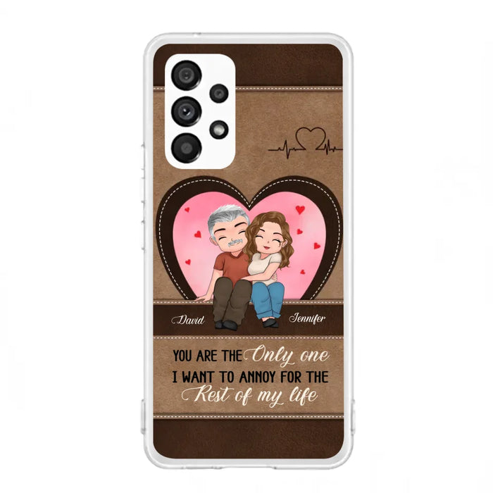 Custom Personalized Couple Phone Case - Gift Idea For Couple - You Are The Only  One I Want To Annoy For The Rest Of My Life