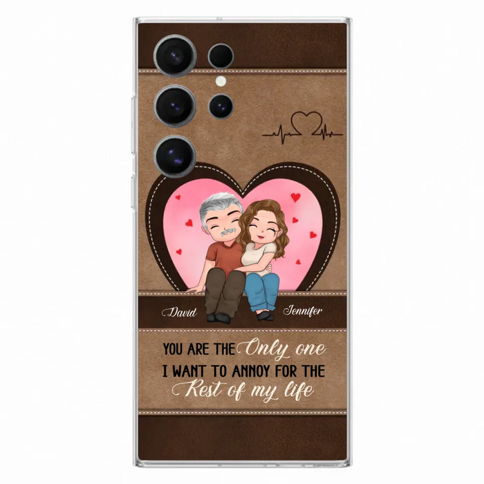 Custom Personalized Couple Phone Case - Gift Idea For Couple - You Are The Only  One I Want To Annoy For The Rest Of My Life