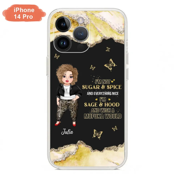 Custom Personalized Chubby Girl Phone Case for iPhone/ Samsung - Gift Idea For Friends/ Birthday - I'm Sage & Hood And Wish A Mufuka Would