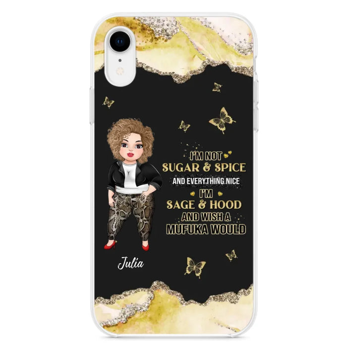 Custom Personalized Chubby Girl Phone Case for iPhone/ Samsung - Gift Idea For Friends/ Birthday - I'm Sage & Hood And Wish A Mufuka Would