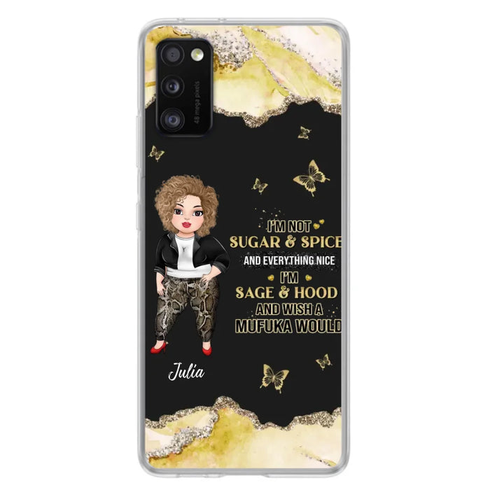 Custom Personalized Chubby Girl Phone Case for iPhone/ Samsung - Gift Idea For Friends/ Birthday - I'm Sage & Hood And Wish A Mufuka Would