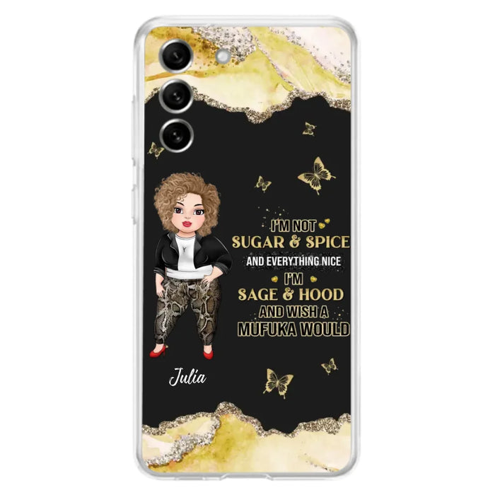 Custom Personalized Chubby Girl Phone Case for iPhone/ Samsung - Gift Idea For Friends/ Birthday - I'm Sage & Hood And Wish A Mufuka Would