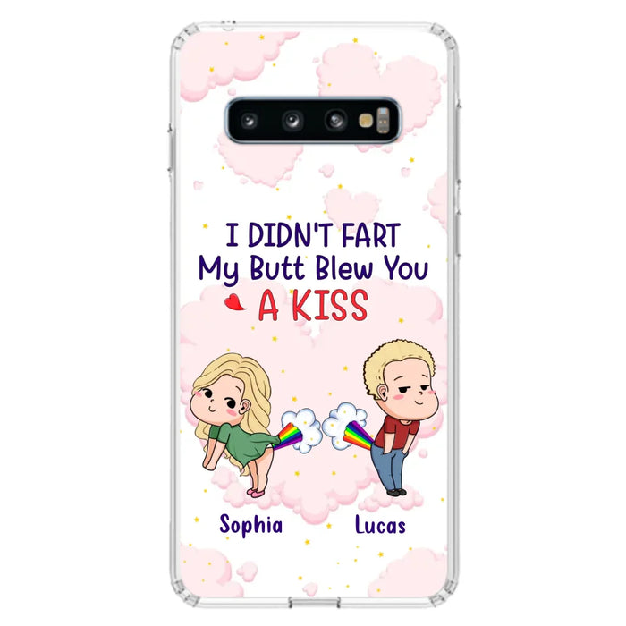 Custom Personalized Fart Couple Phone Case - Funny Valentine's Day Gift For Couple - I Didn't Fart My Butt Blew You A Kiss - Case For iPhone And Samsung