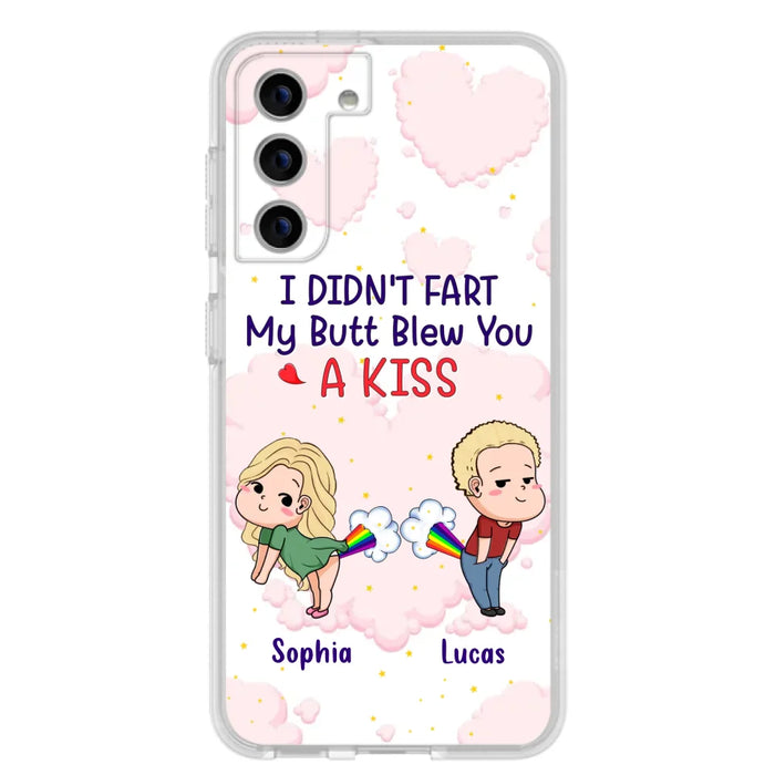 Custom Personalized Fart Couple Phone Case - Funny Valentine's Day Gift For Couple - I Didn't Fart My Butt Blew You A Kiss - Case For iPhone And Samsung