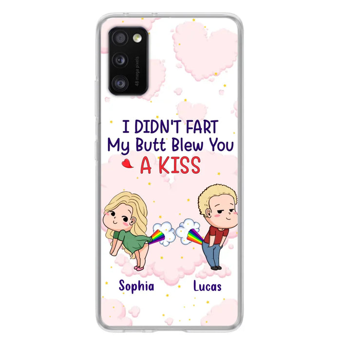 Custom Personalized Fart Couple Phone Case - Funny Valentine's Day Gift For Couple - I Didn't Fart My Butt Blew You A Kiss - Case For iPhone And Samsung