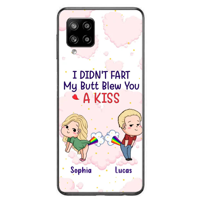 Custom Personalized Fart Couple Phone Case - Funny Valentine's Day Gift For Couple - I Didn't Fart My Butt Blew You A Kiss - Case For iPhone And Samsung