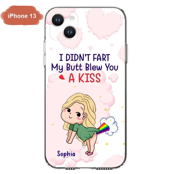 Personalized Fart Couple Phone Case - Funny Valentine's Day Gift For Couple - I Didn't Fart My Butt Blew You A Kiss - Case For iPhone And Samsung