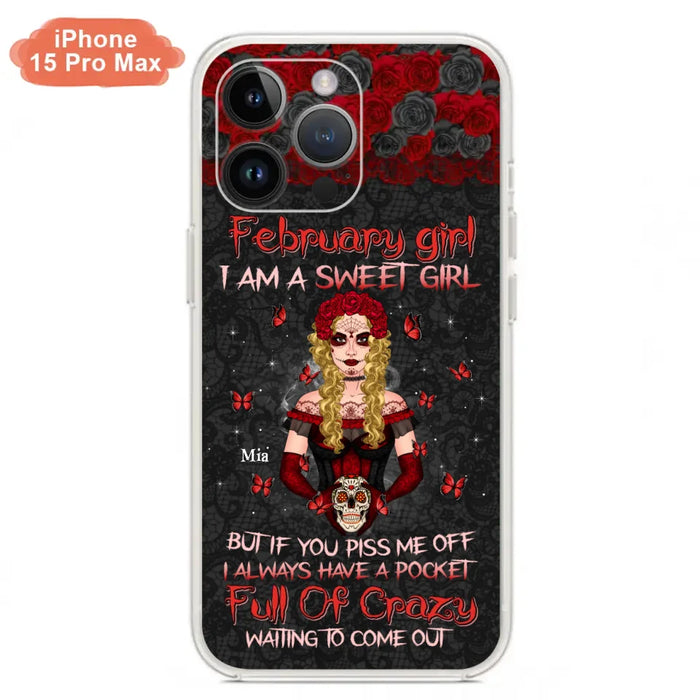 Custom Personalized Skull Girl Phone Case - Birthday Gift Idea For Skull Lover - I Am A Sweet Girl - Case For iPhone And Samsung