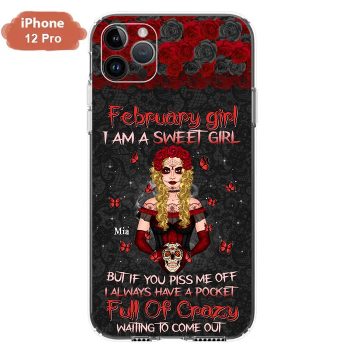 Custom Personalized Skull Girl Phone Case - Birthday Gift Idea For Skull Lover - I Am A Sweet Girl - Case For iPhone And Samsung