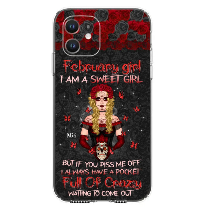 Custom Personalized Skull Girl Phone Case - Birthday Gift Idea For Skull Lover - I Am A Sweet Girl - Case For iPhone And Samsung