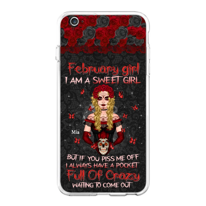 Custom Personalized Skull Girl Phone Case - Birthday Gift Idea For Skull Lover - I Am A Sweet Girl - Case For iPhone And Samsung