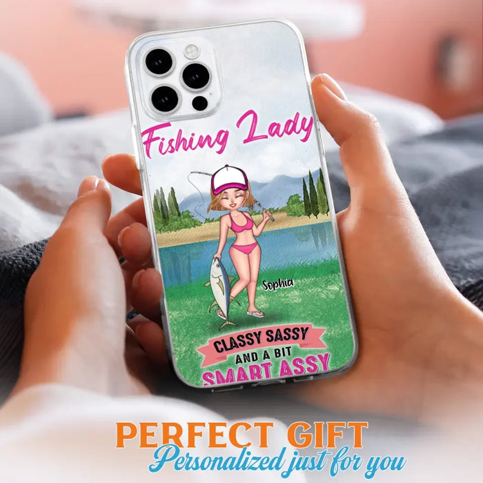 Custom Personalized Fishing Girl Phone Case - Gift Idea For Fishing Lovers - Fishing Lady, Classy Sassy And A Bit Smart Assy - Cases For iPhone & Samsung