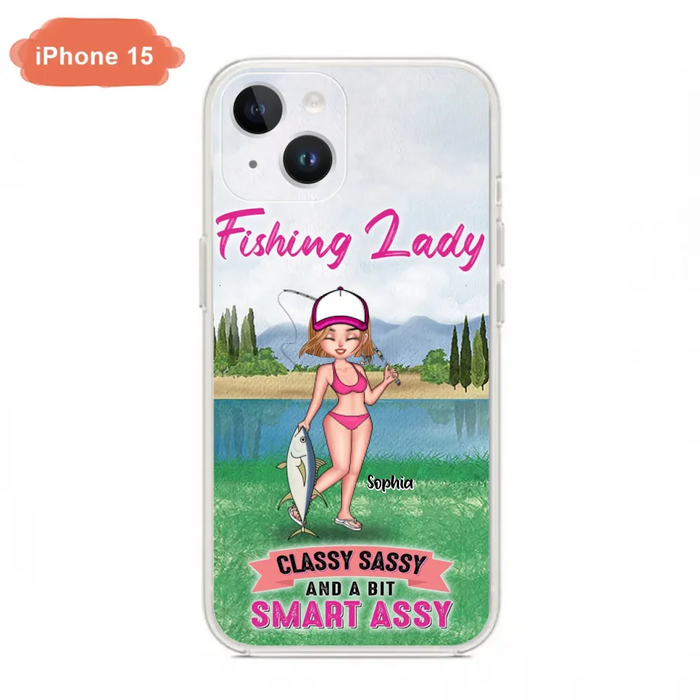 Custom Personalized Fishing Girl Phone Case - Gift Idea For Fishing Lovers - Fishing Lady, Classy Sassy And A Bit Smart Assy - Cases For iPhone & Samsung