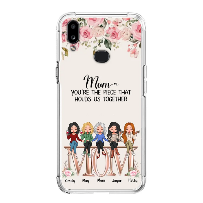 Custom Personalized Mother Phone Case - Upto 5 People - Gift Idea For Mother - Mom You're The Piece That Holds Us Together - Case for iPhone/Samsung