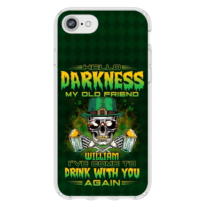 Custom Personalized St Patrick's Day Beer Skull Phone Case - Gift Idea For St Patrick's Day/ Beer Lover - Hello Darkness My Old Friend I've Come To Drink With You Again - Case For iPhone And Samsung