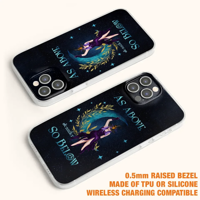 Custom Personalized Witch Phone Case - Gift Idea For Witch Lovers - As Above So Below - Cases For iPhone & Samsung