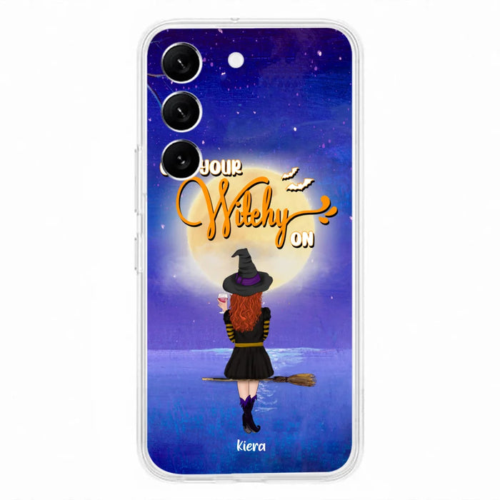 Custom Personalized Witchy Phone Case - Up to 4 Witches- Get Your Witchy On - Phone Case For iPhone, Samsung - OCEL9Z