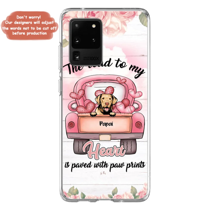 Custom Personalized Dog Phone Case - Best Gifts For Dog Lovers With Upto 5 Dogs - The Road To My Heart Is Paved With Paw Prints