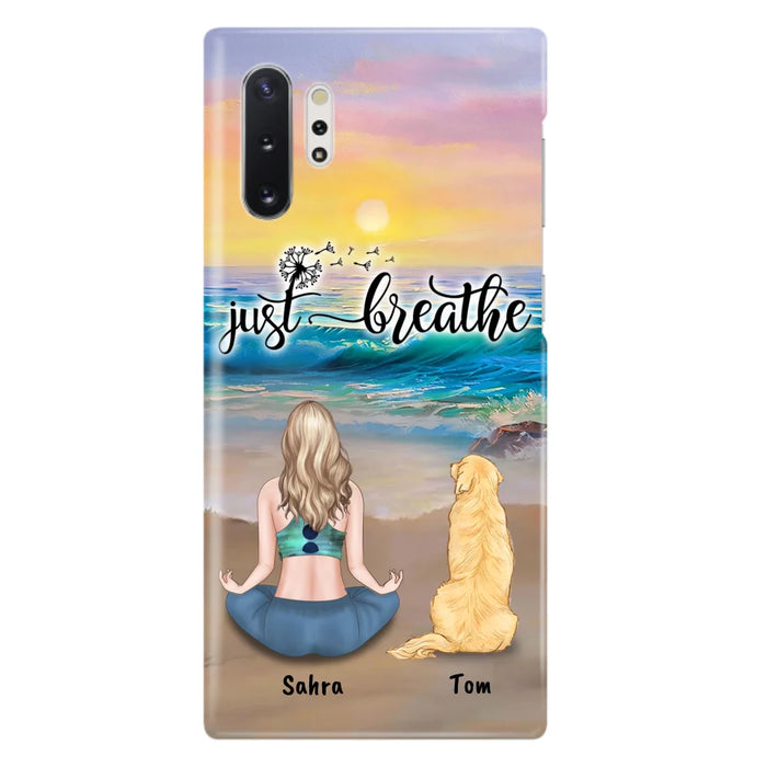 Custom Personalized Yoga Woman & Dog Phone Case - Upto 2 Dogs - Gifts For Yoga/ Dog Lovers - Just Breathe - Case For iPhone, Samsung And Xiaomi - 606HWH