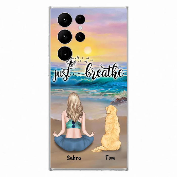 Custom Personalized Yoga Woman & Dog Phone Case - Upto 2 Dogs - Gifts For Yoga/ Dog Lovers - Just Breathe - Case For iPhone, Samsung And Xiaomi - 606HWH