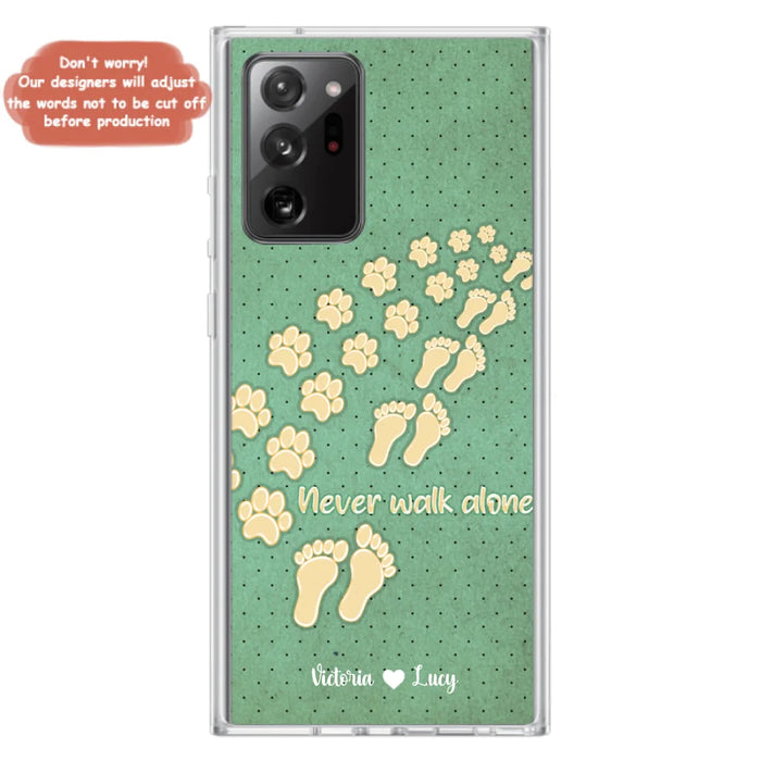 Custom Personalized Dogs's Paws Phone Case - Best Gift Idea For Dog Lovers With Upto 3 Dogs's Paws - Never Walk ALone - Case For iPhone, Samsung And Xiaomi