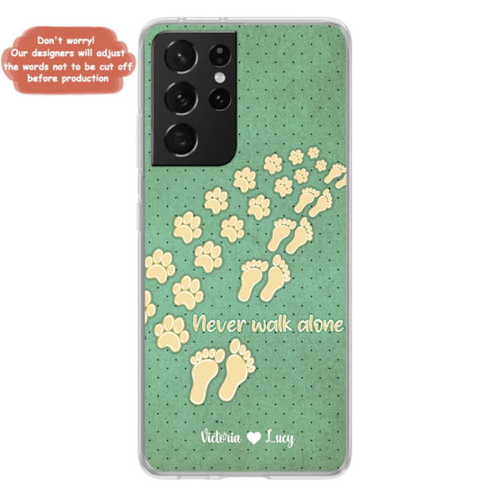 Custom Personalized Dogs's Paws Phone Case - Best Gift Idea For Dog Lovers With Upto 3 Dogs's Paws - Never Walk ALone - Case For iPhone, Samsung And Xiaomi