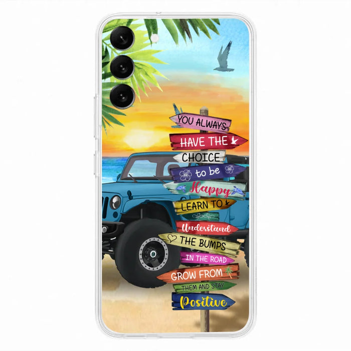 Custom Personalized Offroad SUVs Phone Case - Case For iPhone, Samsung and Xiaomi - You Always Have The Choice To Be Happy