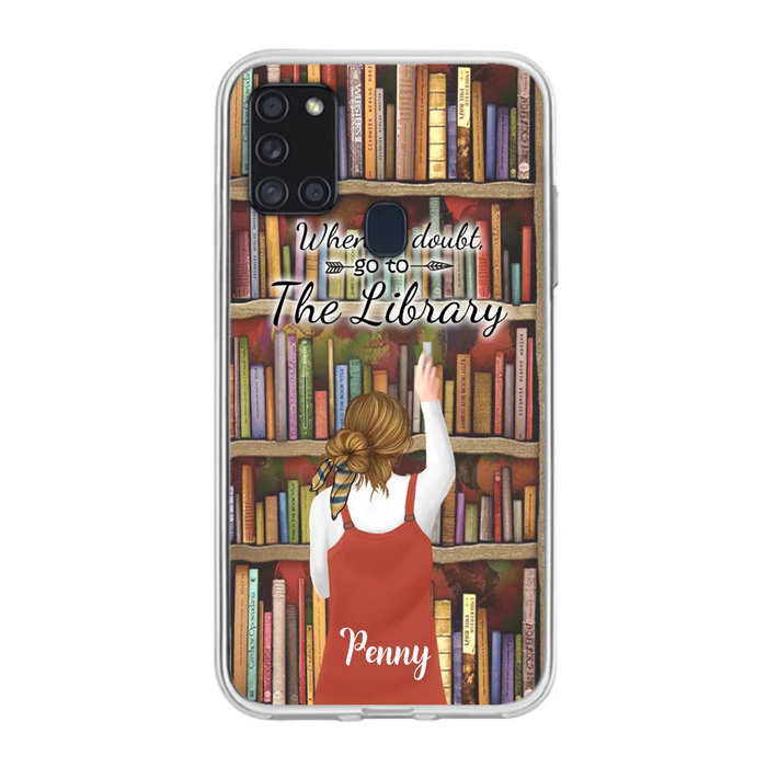 Personalized Reading Girl/ Reading Hobby Phone Case - Best Gift For Reading Girls - When in doubt, go to the library  - 7AZ0EJ