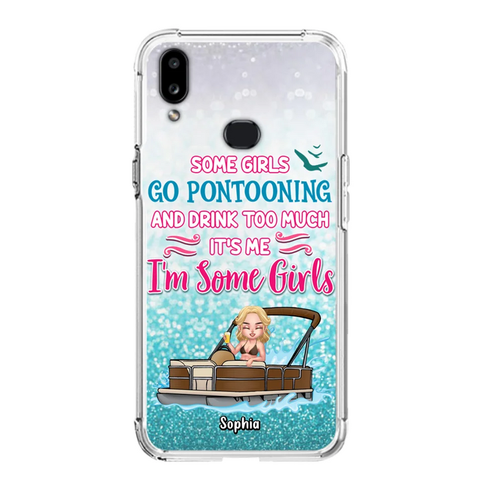 Custom Personalized Pontoon Queen Phone Case - Best Gift Idea For Pontoon Lovers - Some Girls Go Pontooning And Drink Too Much, It's Me, I'm Some Girls - Cases For iPhone And Samsung