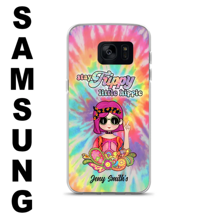 Personalized Hippie Phone Case - Stay Trippy Little Hippie - Case Phone For iPhone And Samsung