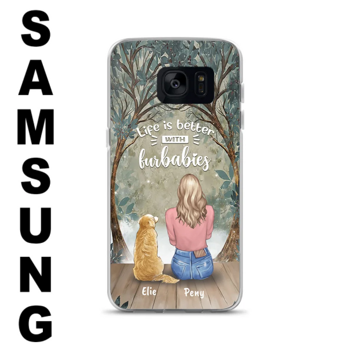 Custom Personalized Pet Mom Phone Case - Girl With Upto 5 Pets - Life Is Better With Furbabies -Phone Case For iPhone And Samsung