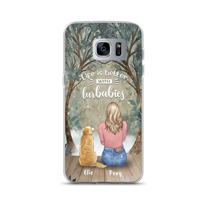 Custom Personalized Pet Mom Phone Case - Girl With Upto 5 Pets - Life Is Better With Furbabies -Phone Case For iPhone And Samsung