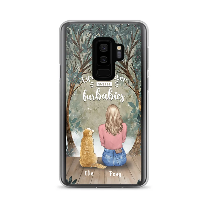 Custom Personalized Pet Mom Phone Case - Girl With Upto 5 Pets - Life Is Better With Furbabies -Phone Case For iPhone And Samsung