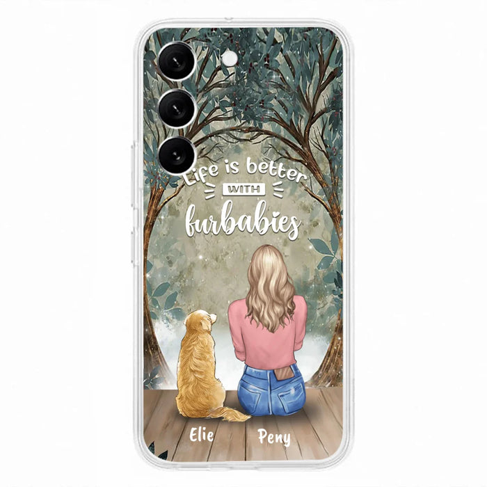 Custom Personalized Pet Mom Phone Case - Girl With Upto 5 Pets - Life Is Better With Furbabies -Phone Case For iPhone And Samsung