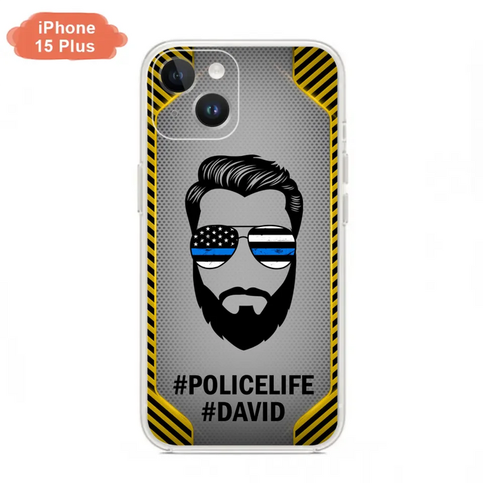 Custom Personalized Policelife Phone Case - Best Gift for Dads - For iPhone And Samsung - NTQYR8