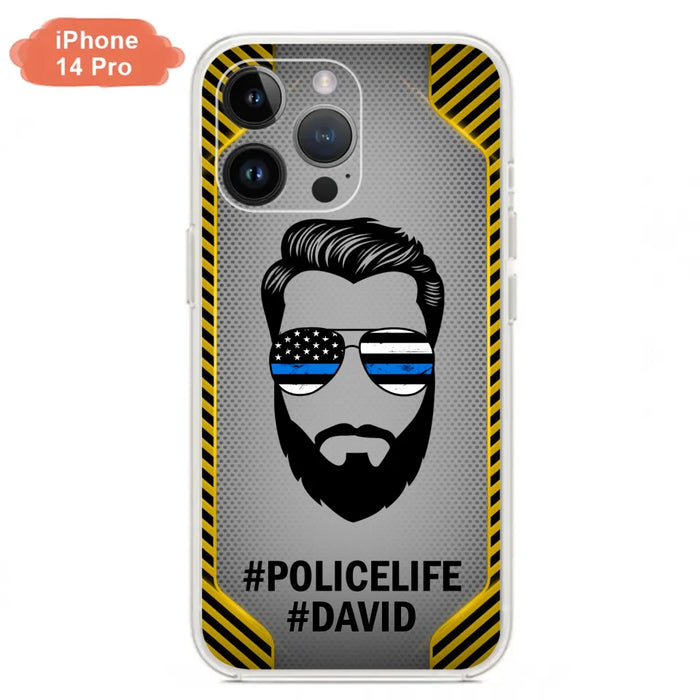 Custom Personalized Policelife Phone Case - Best Gift for Dads - For iPhone And Samsung - NTQYR8